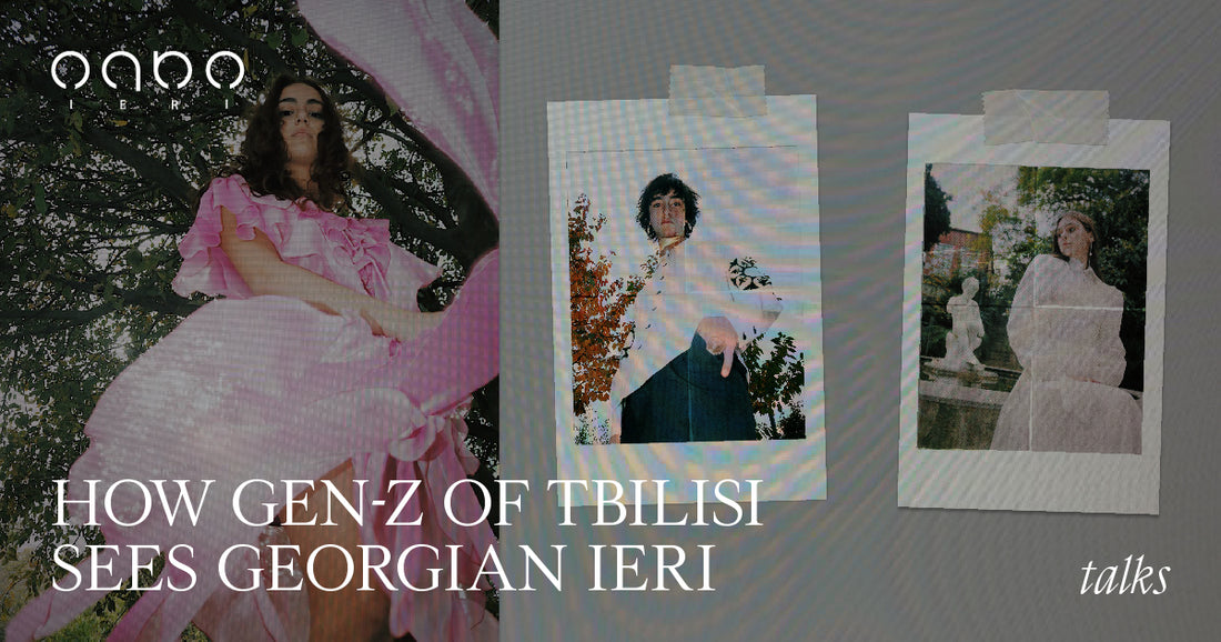 HOW GEN-Z OF TBILISI SEES GEORGIAN IERI